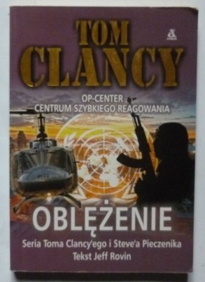 OBLĘŻENIE - TOM CLANCY