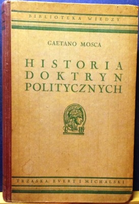 Historia Doktryn Politycznych, Gaetano MOSCA