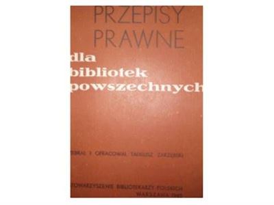 Przepisy prawne dla bibliotek powszechnych -