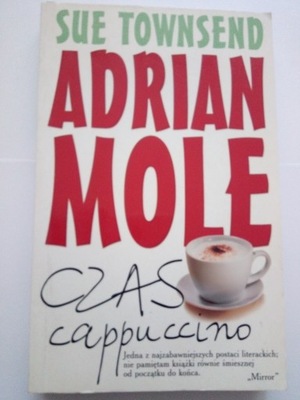 Sue Townsend Adrian Mole Czas cappuccino