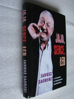 Janusz Zaorski - Jaja, serce, łeb Ksiązka BDB