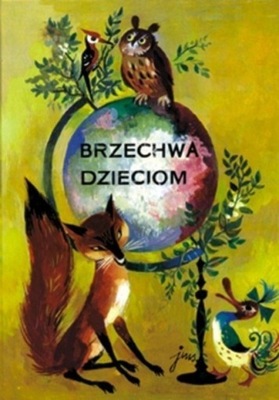 Jan Brzechwa - Brzechwa dzieciom