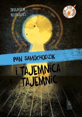 PAN SAMOCHODZIK I TAJEMNICA TAJEMNIC KSIĄŻKA