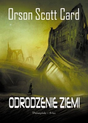 ODRODZENIE ZIEMI, ORSON SCOTT CARD