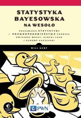 Statystyka Bayesowska na wesoło.. Poznawaj...