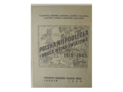 Polska niepodległa i druga wojna światowa -