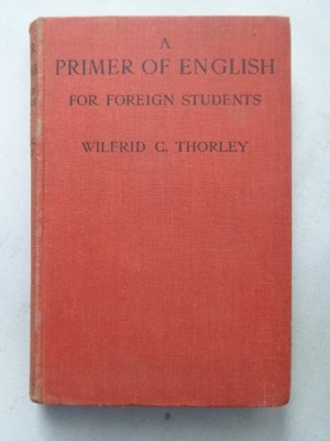 A PRIMER OF ENGLISH FOR FOREIGN STUDENTS 1931 ang.