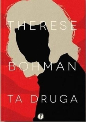 Therese Bohman - Ta druga