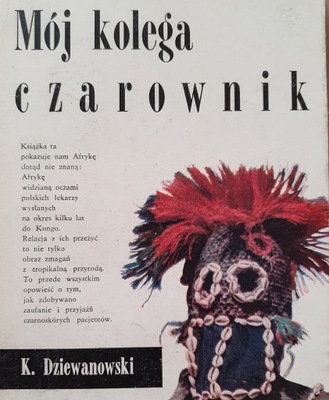 K. Dziewanowski: Mój kolega czarownik