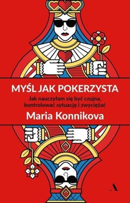 MYŚL JAK POKERZYSTA, KONNIKOVA MARIA