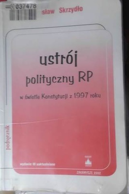 Ustrój polityczny RP w świetle Konstytucji z 1997