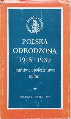 Polska odrodzona 1918-1939 red. Jan Tomicki