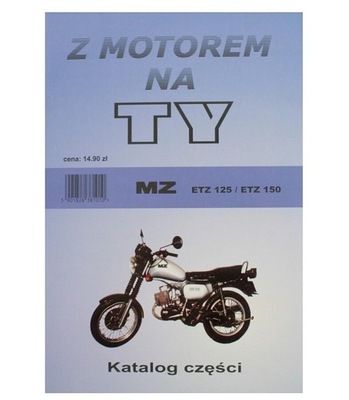 KATALOG ЗАПЧАСТИНИ Z MOTOREM NA TY MZ ETZ 125\/150 фото