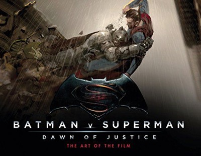 BATMAN VS SUPERMAN: DAWN OF JUSTICE: THE ART OF TH