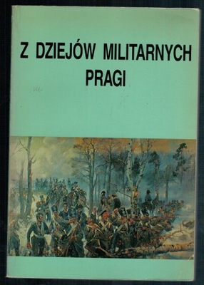 Z Dziejów Militarnych Pragi W1304
