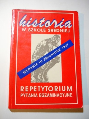 Historia w szkole średniej repetytorium. Pytania egzaminacyjne. Szcześniak