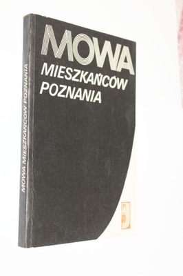 MOWA MIESZKAŃCÓW POZNANIA GWARA POZNAŃSKA