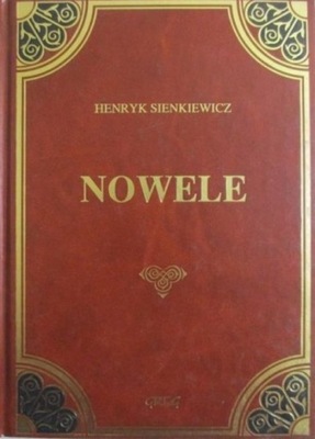 Henryk Sienkiewicz - Sienkiewicz Nowele