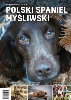 Polski Spaniel Myśliwski - Biuletyn 2/2022