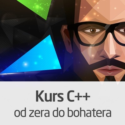 Kurs C++ dla początkujących [ CERTYFIKAT ]