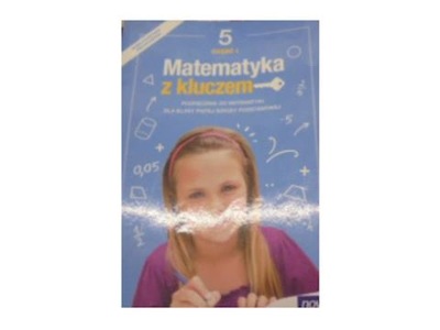 Matematyka z kluczem 5 Podręcznik Część 1