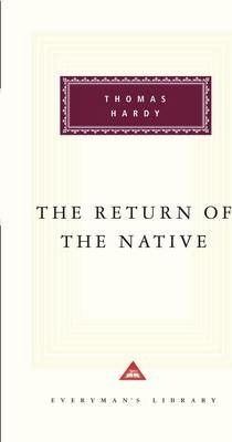 The Return Of The Native Thomas Hardy