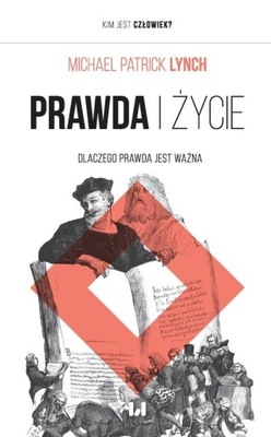 Prawda i życie Michael Patrick Lynch