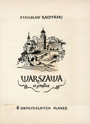 drzeworyt ca 1950 Stanisław Raczyński: Warszawa