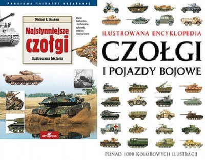 Najsłynniejsze czołgi + Czołgi i pojazdy bojowe