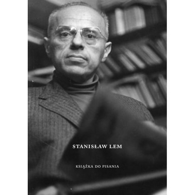 Stanisław Lem. Książka do pisania OPIS!