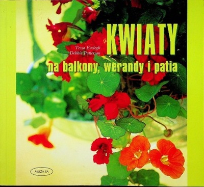 Kwiaty na balkony werandy i patia