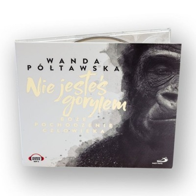 Nie Jesteś Gorylem ( W.Półtawska) Audiobook CD