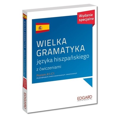 Wielka gramatyka języka hiszpańskiego. Wydanie spe