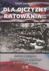 Dla Ojczyzny ratowania Szkice z dziejów wychodź...