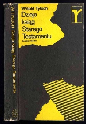 Tyloch W.: Dzieje ksiąg Starego Testamentu 1981