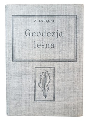 Geodezja leśna Łabęcki