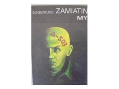 My- powieść - E. Zamiatin