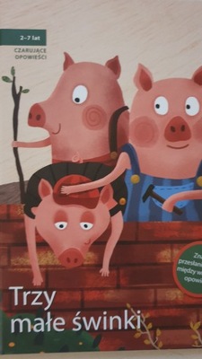 Czarujące opowieści Trzy małe świnki
