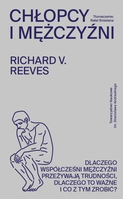 Chłopcy i mężczyźni Richard V. Reeves