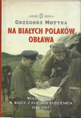 Na Białych Polaków obława