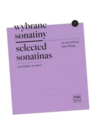 WYBRANE SONATINY NA FORTEPIAN Z.1 JAN HOFFMAN, ADAM RIEGER