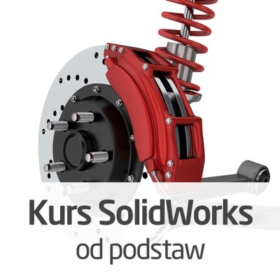 Kurs SolidWorks- podstawy projektowania CERTYFIKAT