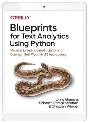 Blueprints for Text Analytics Using Python