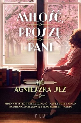 MIŁOŚĆ, PROSZĘ PANI Agnieszka Jeż -tk