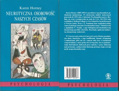 NEUROTYCZNA OSOBOWOŚĆ NASZYCH CZASÓW Karen Horney