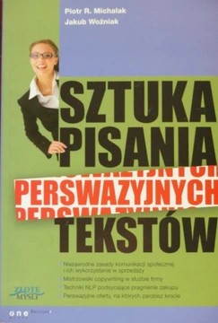 Sztuka pisania perswazyjnych tekstów