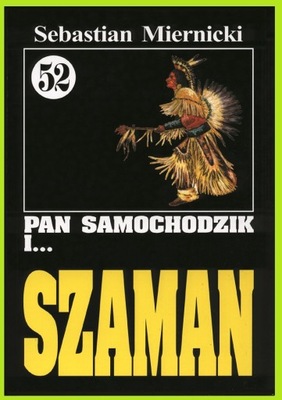 Pan Samochodzik i... Szaman - Miernicki - tom 52