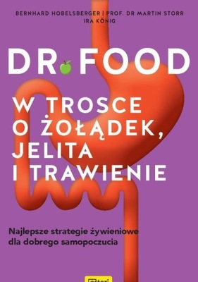 DR FOOD. W TROSCE O ŻOŁĄDEK, JELITA I TRAWIENIE