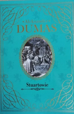 Aleksander Dumas - Stuartowie