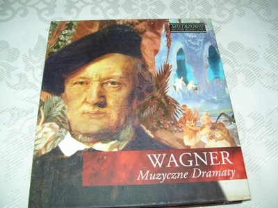 MISTRZOWIE MUZYKI KLASYCZNEJ - WAGNER + CD